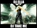 DJ Ella - Dj Take me
